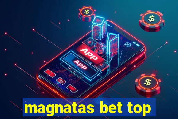 magnatas bet top